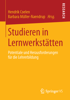 Studieren in Lernwerkstätten von Coelen,  Hendrik, Müller-Naendrup,  Barbara