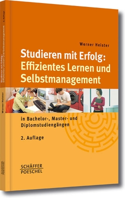 Studieren mit Erfolg: Effizientes Lernen und Selbstmanagement von Heister,  Werner