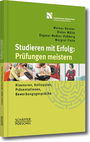Studieren mit Erfolg: Prüfungen meistern von Finke,  Margret, Heister,  Werner, Wälte,  Dieter, Weßler-Poßberg,  Dagmar