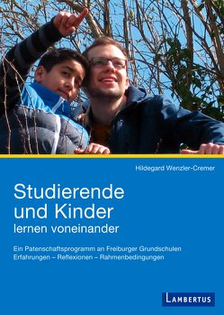 Studierende und Kinder lernen voneinander von Wenzler-Cremer,  Hildegard