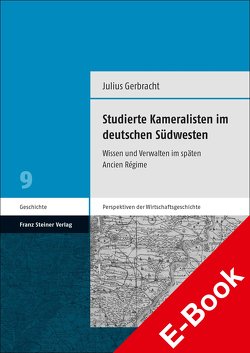 Studierte Kameralisten im deutschen Südwesten von Gerbracht,  Julius