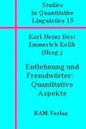 Studies in Quantitative Linguistics 15 von Best,  Karl-Heinz, Kelih,  Emmerich