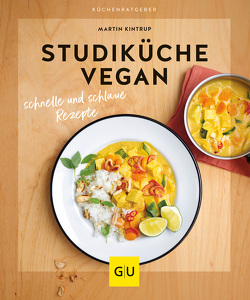 Studiküche vegan von Kintrup,  Martin