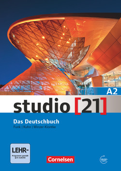 Studio [21] – Grundstufe – A2: Gesamtband von Funk,  Hermann, Kuhn,  Christina, Winzer-Kiontke,  Britta