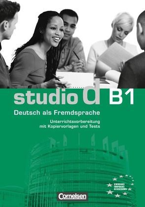 Studio d – Deutsch als Fremdsprache – Grundstufe – B1: Gesamtband von Bettermann,  Christel, Demme,  Silke, Funk,  Hermann, Kuhn,  Christina, Werner,  Regina, Winzer-Kiontke,  Britta