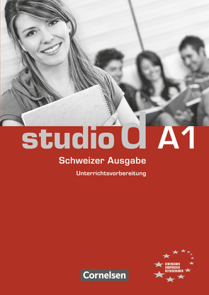 Studio d – Deutsch als Fremdsprache – Schweiz – A1 von Bettermann,  Christel, Demme,  Silke, Funk,  Hermann, Kuhn,  Christina, Werner,  Regina