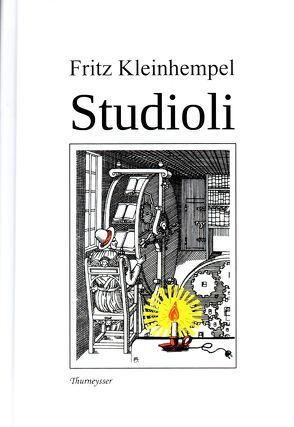 Studioli von Kleinhempel,  Fritz