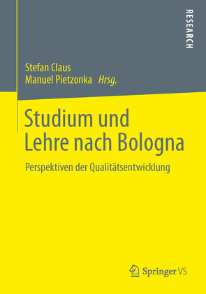 Studium und Lehre nach Bologna von Claus,  Stefan, Pietzonka,  Manuel