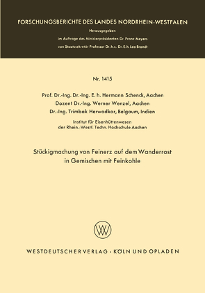 Stückigmachung von Feinerz auf dem Wanderrost in Gemischen mit Feinkohle von Schenck,  Hermann