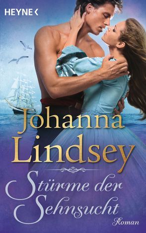 Stürme der Sehnsucht von Lindsey,  Johanna, Malsch,  Eva