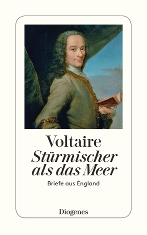 Stürmischer als das Meer von Bitter,  Rudolf von, Voltaire