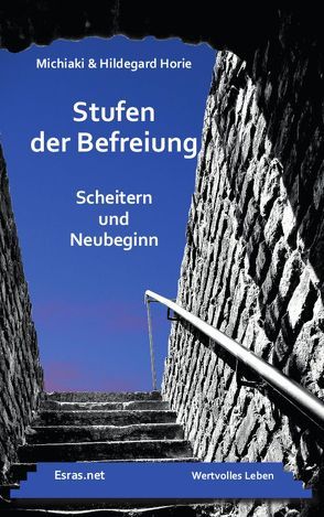 Stufen der Befreiung von Horie,  Hildegard, Horie,  Michiaki