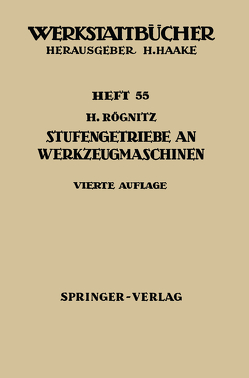 Stufengetriebe an Werkzeugmaschinen von Rögnitz,  H.