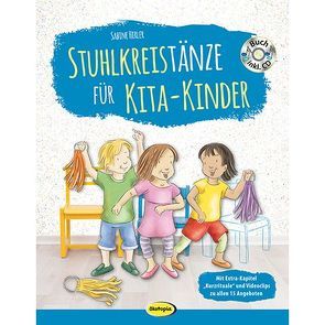 Stuhlkreistänze für Kita-Kinder (Buch inkl. CD) von Brischnik-Pöttler,  Irene, Hirler,  Sabine