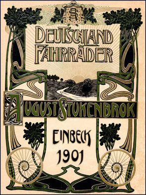 Stukenbrok – Illustrierter Hauptkatalog 1901 für Deutschland-Fahrräder und Zubehörteile, August Stukenbrok von Heege,  Elke