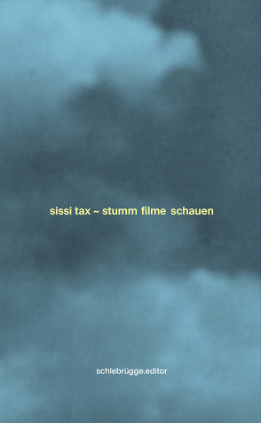 stumm filme schauen von Tax,  Sissi