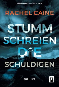 Stumm schreien die Schuldigen von Caine,  Rachel, Hahn,  Claudia