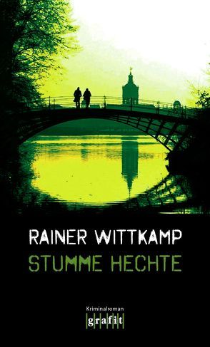 Stumme Hechte von Wittkamp,  Rainer