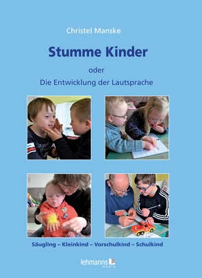 Stumme Kinder von Jantzen,  Wolfgang, Manske,  Christel