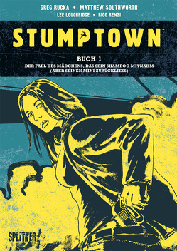 Stumptown. Band 1 von Rucka,  Greg, Southworth,  Matthew