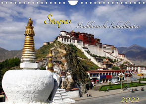 Stupas – Buddhistische Sakralbauten 2022 (Wandkalender 2022 DIN A4 quer) von Bergermann,  Manfred