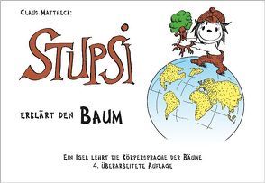 Stupsi erklärt den Baum von Mattheck,  Claus
