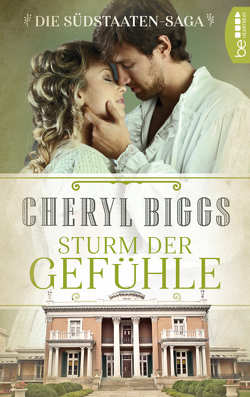 Sturm der Gefühle von Biggs,  Cheryl, Hirt,  Birgitta