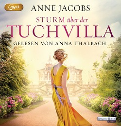 Sturm über der Tuchvilla von Jacobs,  Anne, Thalbach,  Anna