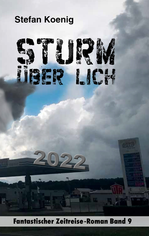 Sturm über Lich – 2022 von Koenig,  Stefan