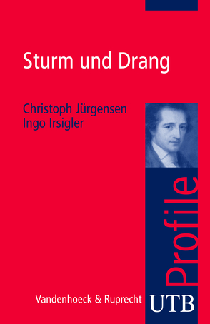 Sturm und Drang von Irsigler,  Ingo, Jürgensen,  Christoph