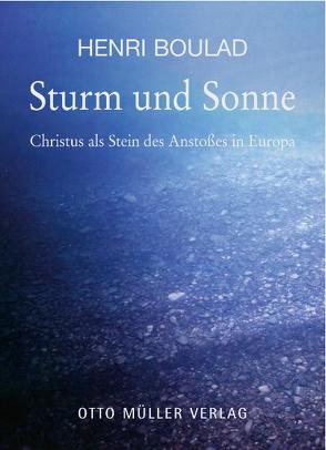 Sturm und Sonne von Boulad,  Henri