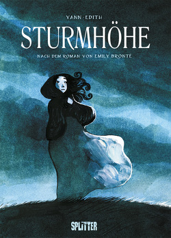 Sturmhöhe (Graphic Novel) von Brontë,  Emily, Édith, Yann