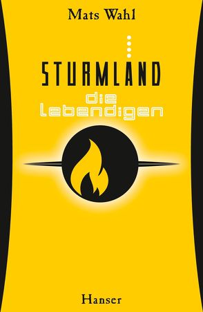 Sturmland – Die Lebendigen von Krüger,  Knut, Wahl,  Mats