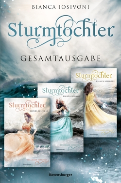 Sturmtochter: Band 1-3 der romantischen Fantasy-Trilogie im Sammelband von Iosivoni,  Bianca