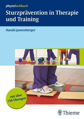 Sturzprävention in Therapie und Training von Jansenberger,  Harald