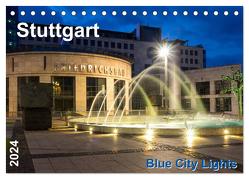 Stuttgart – Blue City Lights (Tischkalender 2024 DIN A5 quer), CALVENDO Monatskalender von Seethaler,  Thomas