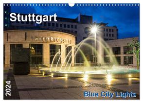 Stuttgart – Blue City Lights (Wandkalender 2024 DIN A3 quer), CALVENDO Monatskalender von Seethaler,  Thomas