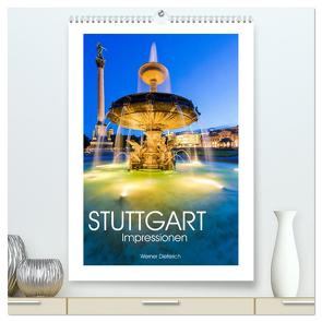 STUTTGART Impressionen (hochwertiger Premium Wandkalender 2024 DIN A2 hoch), Kunstdruck in Hochglanz von Dieterich,  Werner