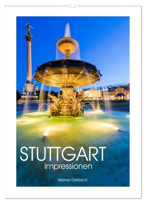 STUTTGART Impressionen (Wandkalender 2024 DIN A2 hoch), CALVENDO Monatskalender von Dieterich,  Werner
