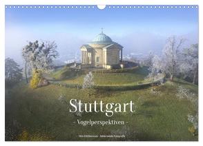 Stuttgart – Vogelperspektiven (Wandkalender 2024 DIN A3 quer), CALVENDO Monatskalender von Nils Dittbrenner,  Dr.