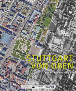 Stuttgart von oben von Plavec,  Jan Georg