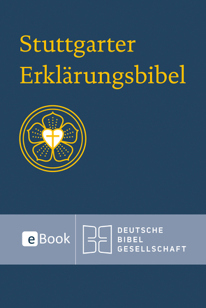 Stuttgarter Erklärungsbibel SEB 2023. ePUB von Ego,  Beate, Heckel,  Ulrich, Rösel,  Christoph