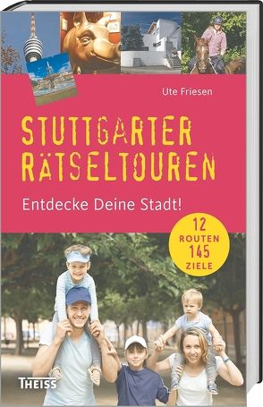 Stuttgarter Rätseltouren von Friesen,  Ute