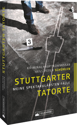 Stuttgarter Tatorte von Schühlen,  Hans-Peter