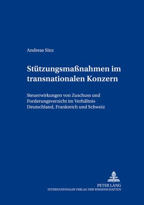 Stützungsmaßnahmen im transnationalen Konzern von Sinz,  Andreas