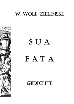 Sua Fata von Wolf-Zielinski,  W.