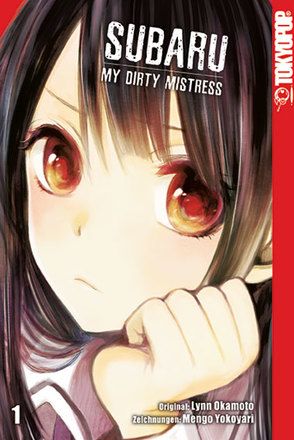 Subaru – My Dirty Mistress 01 von Lynn,  Okamoto, Mengo,  Yokoyari