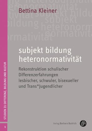 subjekt bildung heteronormativität von Kleiner,  Bettina
