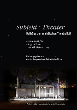 Subjekt: Theater von Bolte-Picker,  Petra, Siegmund,  Gerald