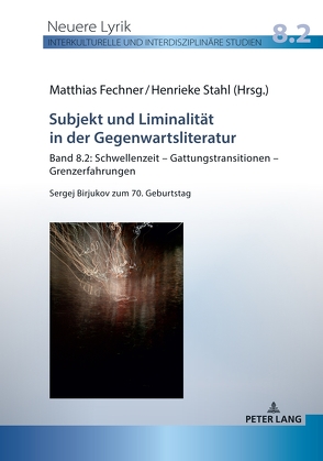 Subjekt und Liminalität in der Gegenwartsliteratur von Fechner,  Matthias, Stahl,  Henrieke